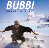 Bubbi - Frelsi til sölu