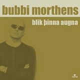 Bubbi, Sólskuggarnir - Blik þinna augna